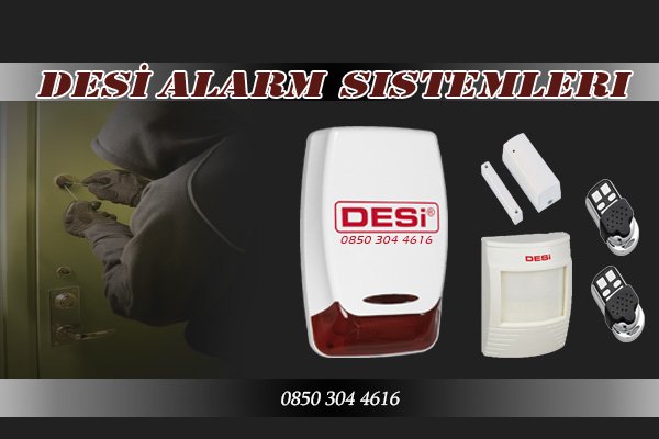 Sarıyer Desi Alarm Sistemleri yetkili satıcı